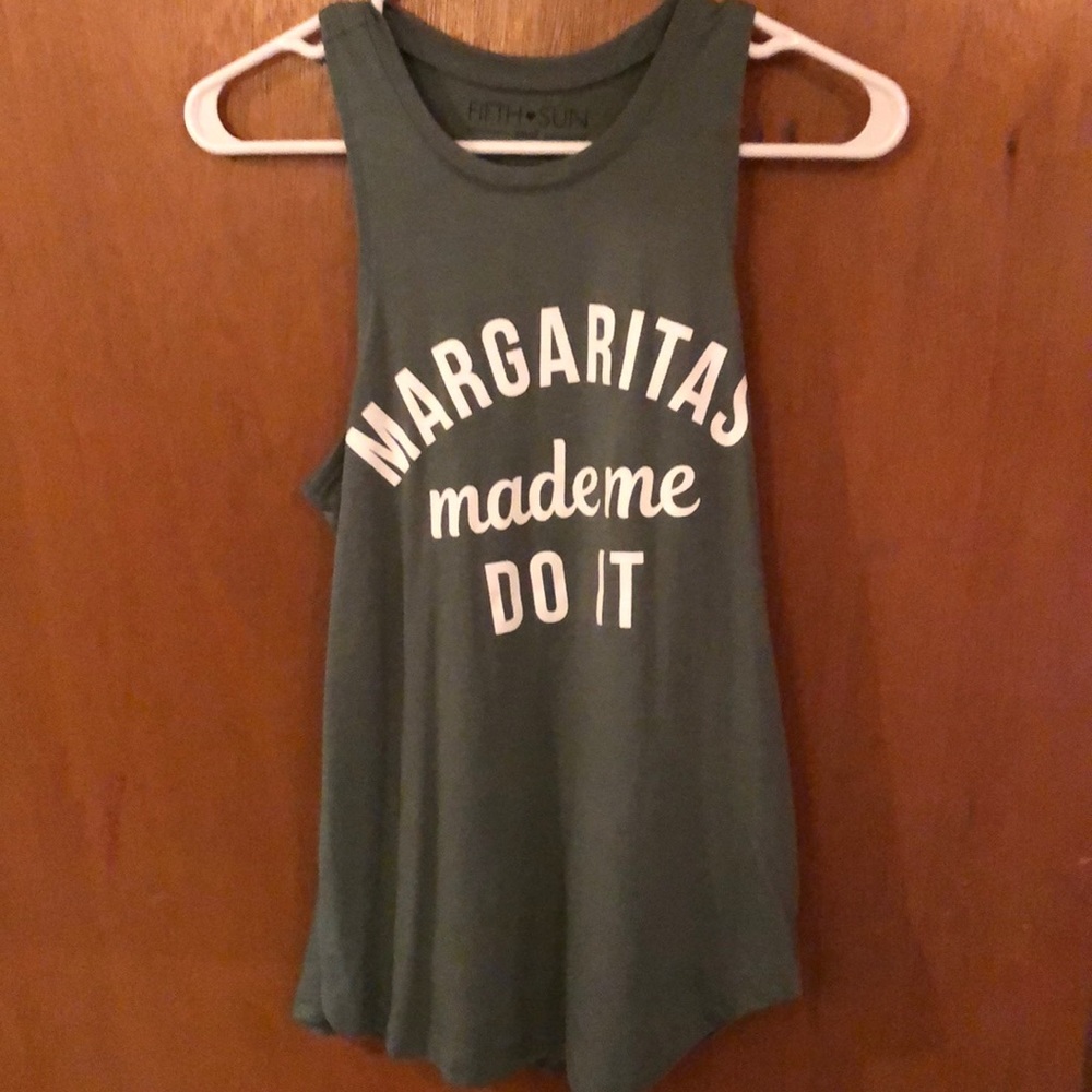 Margaritas made me do it tank